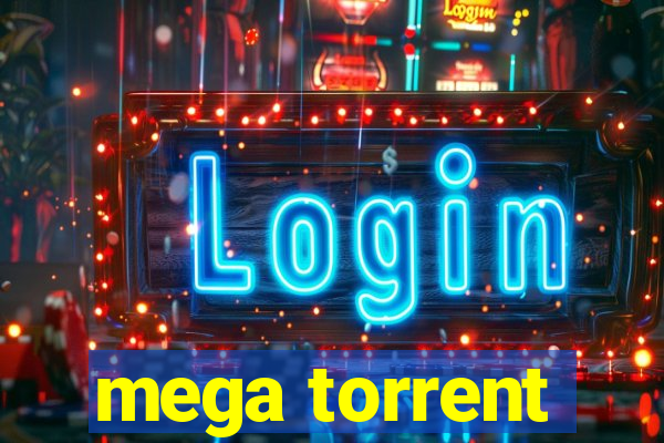 mega torrent