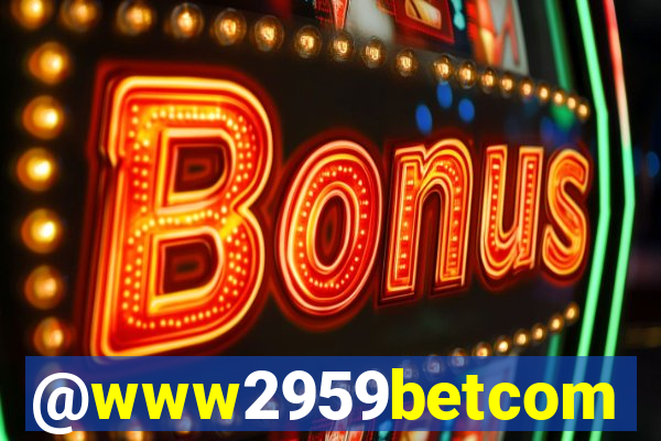 @www2959betcom