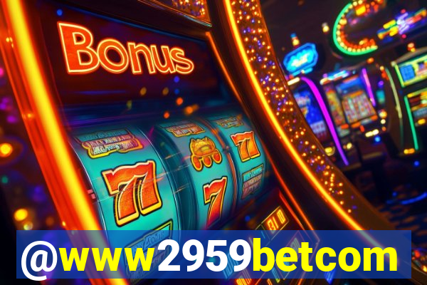 @www2959betcom
