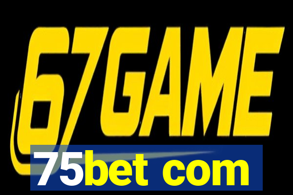 75bet com