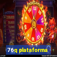76q plataforma