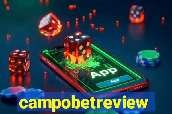 campobetreview