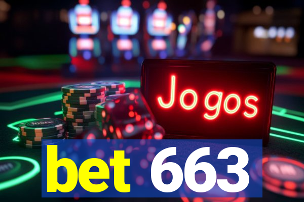 bet 663
