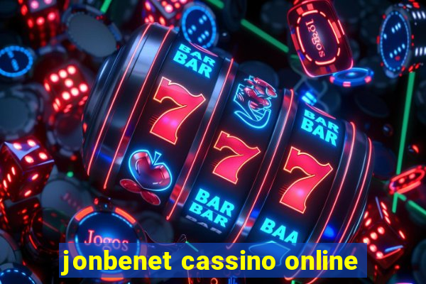 jonbenet cassino online