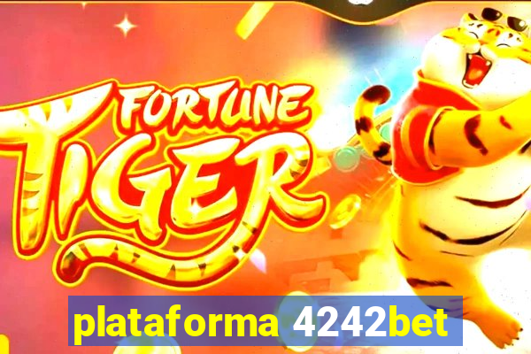 plataforma 4242bet
