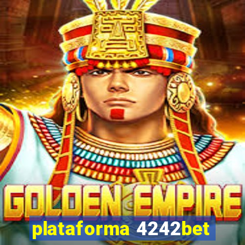 plataforma 4242bet