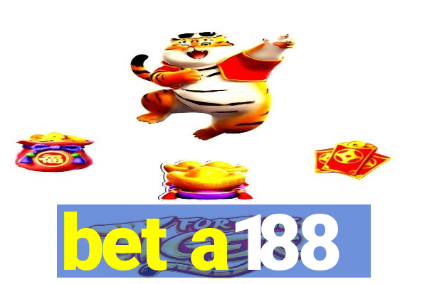 bet a188