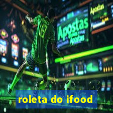 roleta do ifood