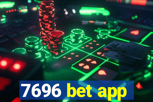 7696 bet app