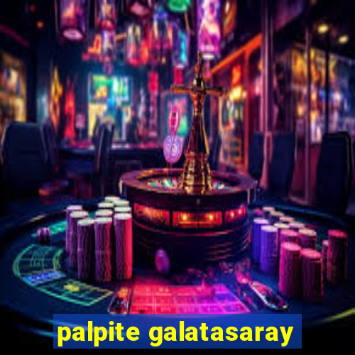 palpite galatasaray
