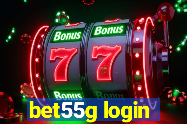 bet55g login