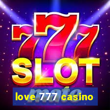 love 777 casino