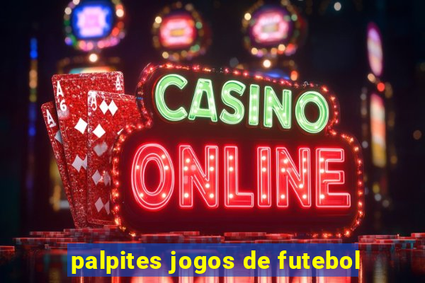 palpites jogos de futebol