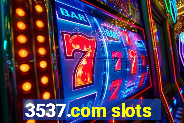 3537.com slots