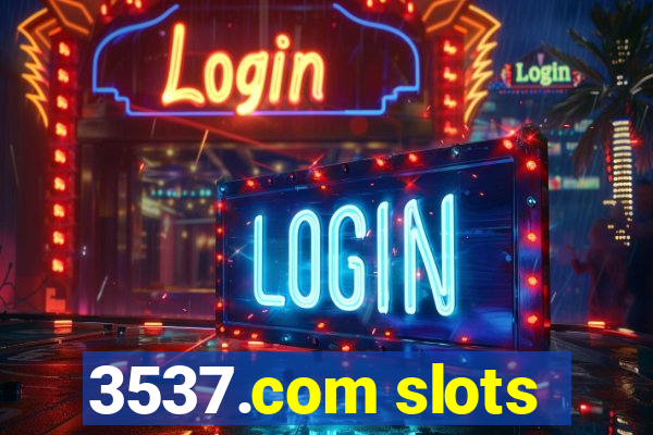 3537.com slots