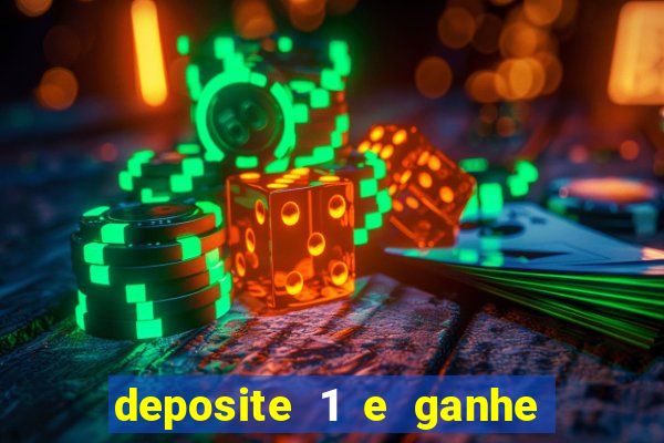 deposite 1 e ganhe 10 vai de bet
