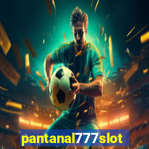 pantanal777slots.com