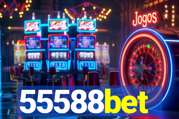 55588bet