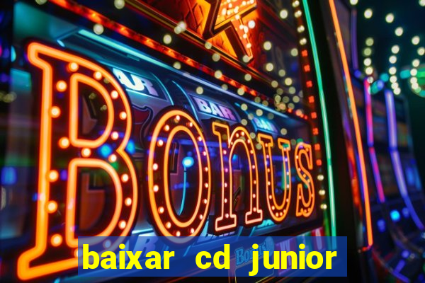 baixar cd junior marques 2024