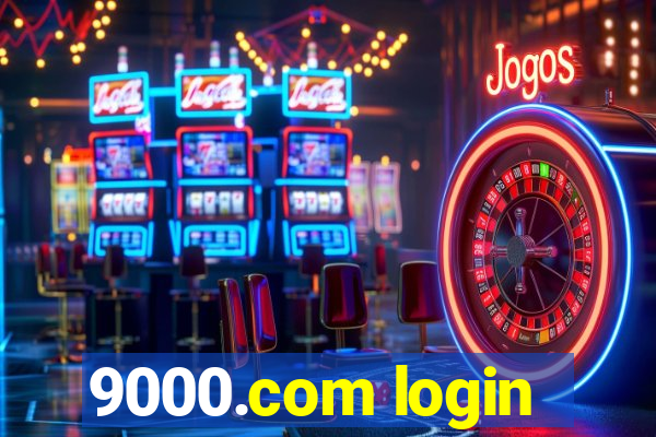 9000.com login