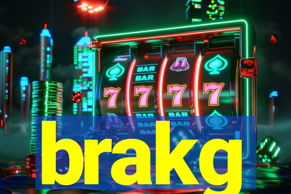 brakg