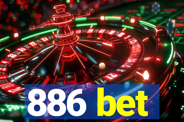 886 bet