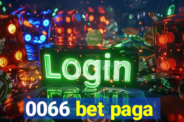 0066 bet paga