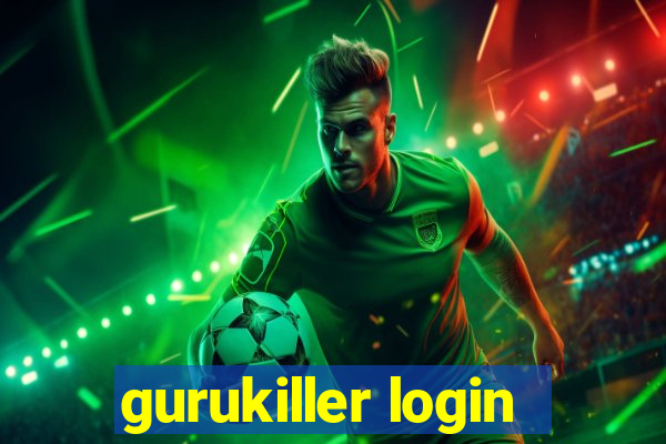 gurukiller login