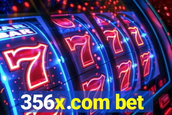 356x.com bet