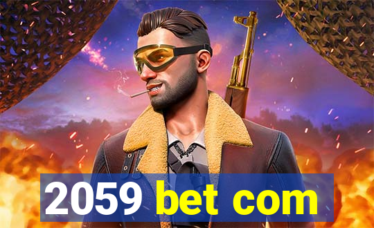 2059 bet com