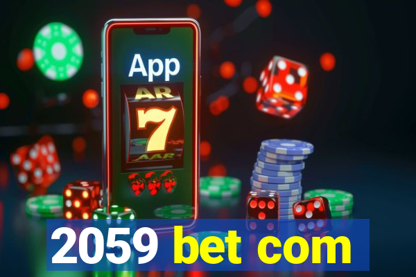 2059 bet com