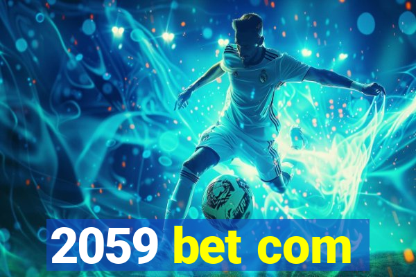 2059 bet com