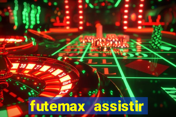 futemax assistir real madrid