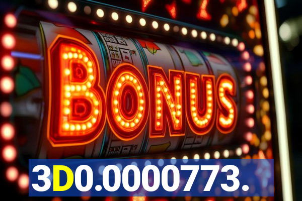 3D0.0000773.