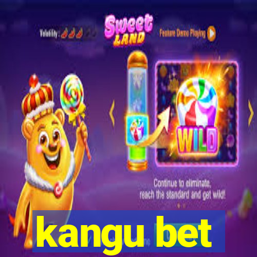 kangu bet