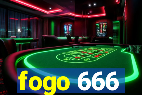 fogo 666