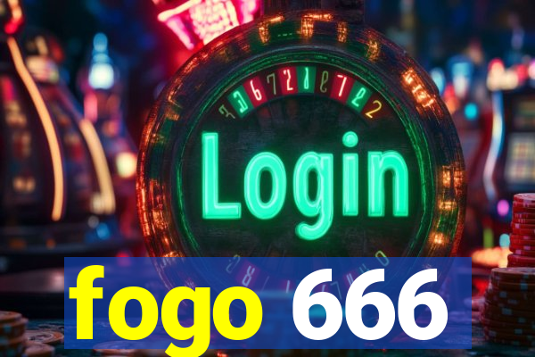 fogo 666