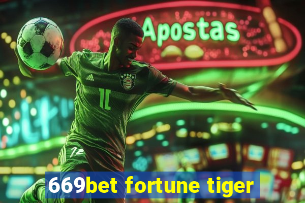669bet fortune tiger
