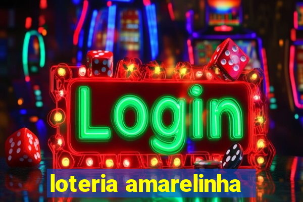 loteria amarelinha