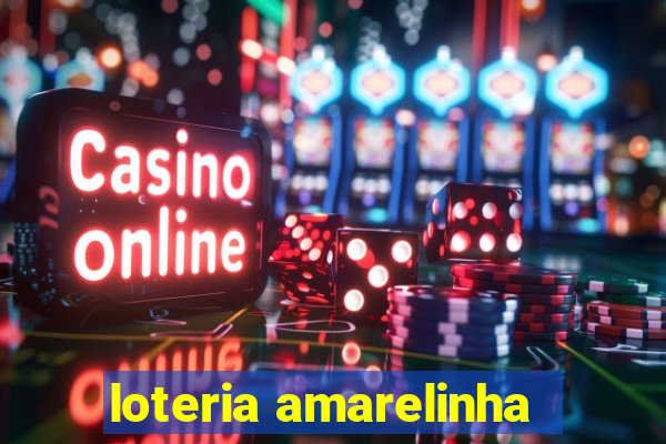 loteria amarelinha
