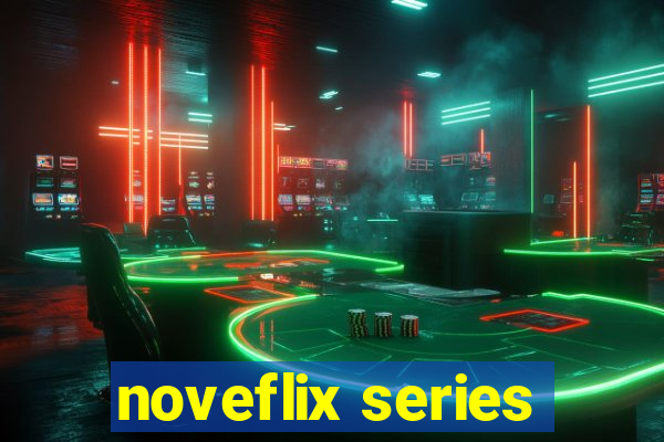 noveflix series