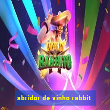 abridor de vinho rabbit