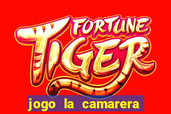 jogo la camarera para celular