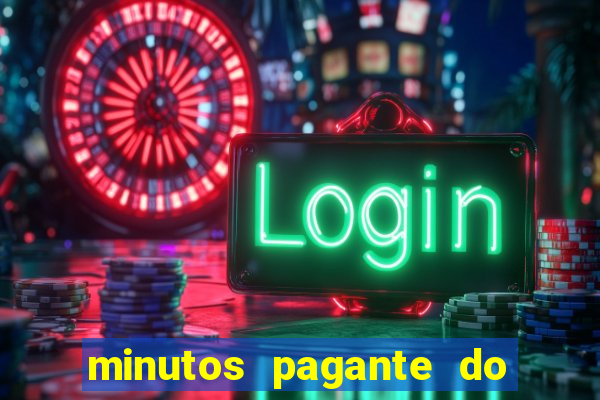 minutos pagante do fortune tiger