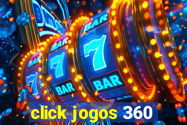 click jogos 360