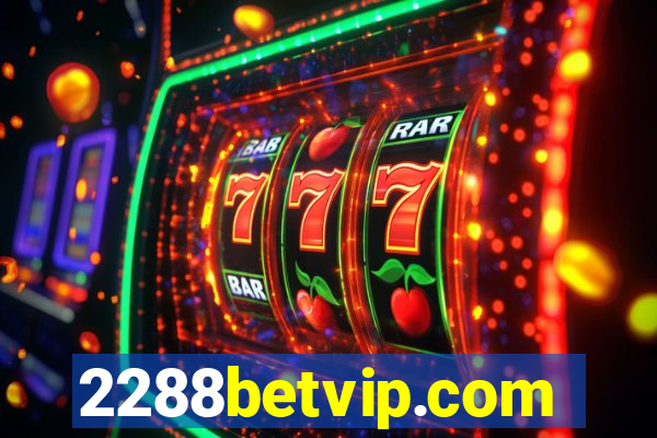 2288betvip.com