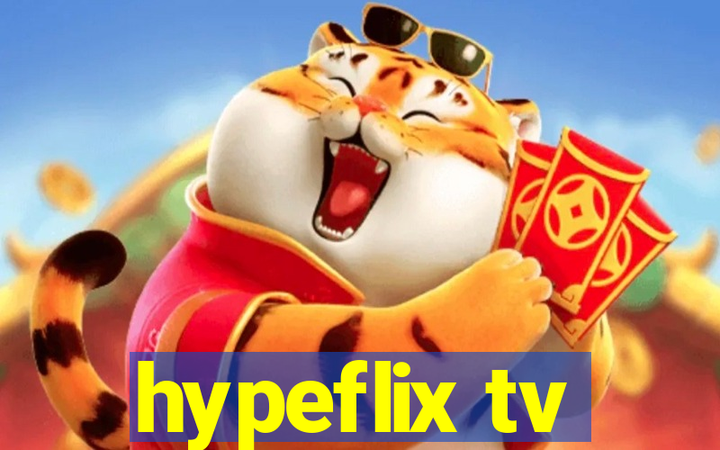 hypeflix tv