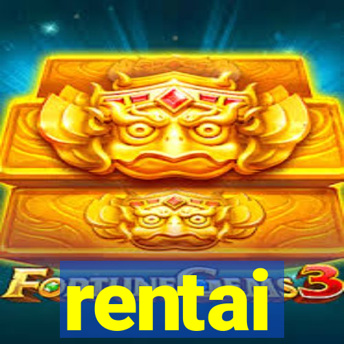 rentai
