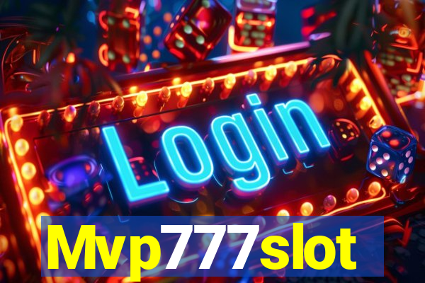 Mvp777slot