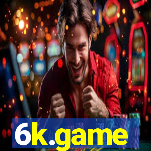 6k.game